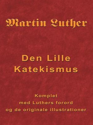 cover image of Martin Luther--Den Lille Katekismus